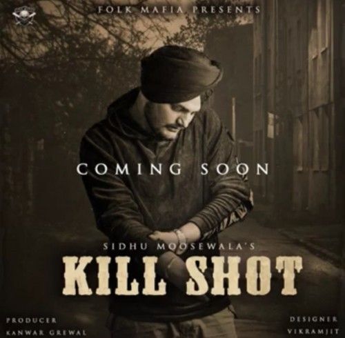 Kill Shot Sidhu Moose Wala Mp3 Song Download