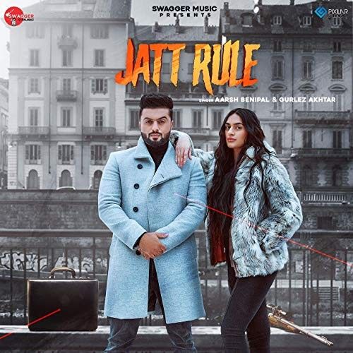 Jatt Rule Aarsh Benipal, Gurlez Akhtar Mp3 Song Download
