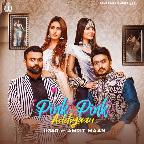 Pink Pink Addiyaan Jigar, Amrit Maan Mp3 Song Download