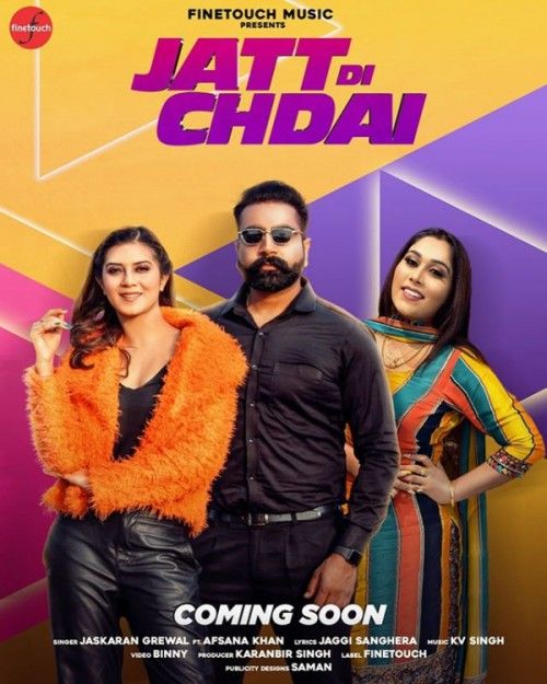 Jatt Di Chadai Jaskaran Grewal, Afsana Khan Mp3 Song Download