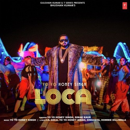 Loca Yo Yo Honey Singh, Simar Kaur Mp3 Song Download