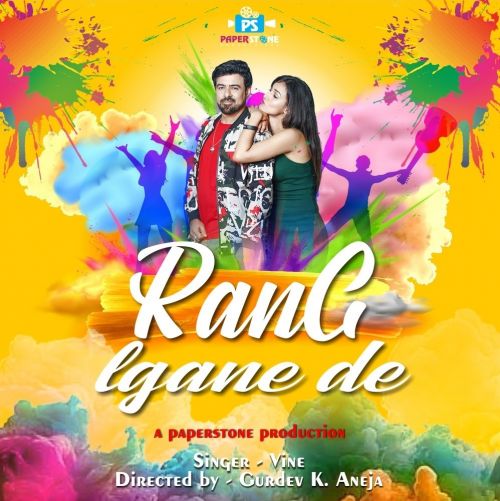 Rang Lagane De Vine Arora Mp3 Song Download