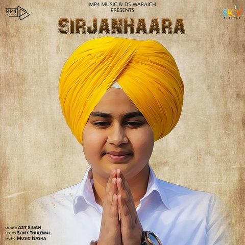 Satnam Waheguru (Sirjanhaara) Ajit Singh Mp3 Song Download