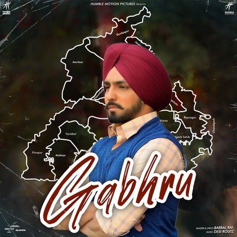 Gabhru (Posti) Babbal Rai Mp3 Song Download