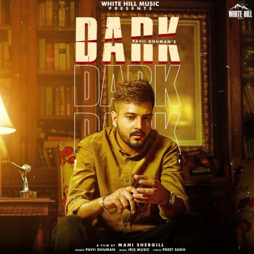Dark Pavii Ghuman Mp3 Song Download