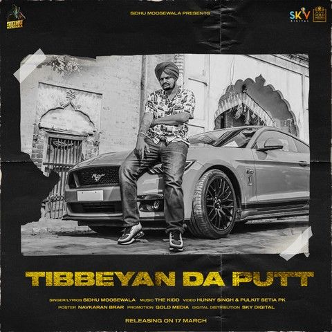 Tibbeyan Da Putt Sidhu Moose Wala Mp3 Song Download