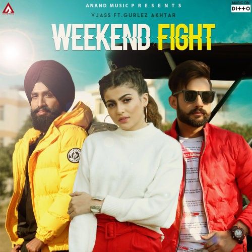 Weekend Fight V Jass, Gurlej Akhtar Mp3 Song Download