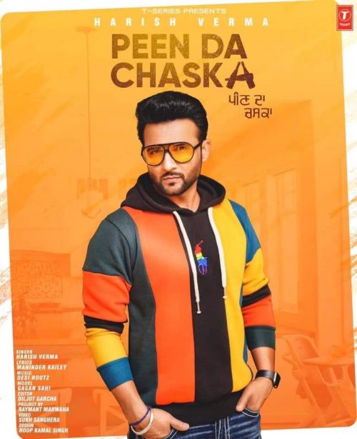 Peen Da Chaska Harish Verma Mp3 Song Download