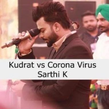 Kudrat vs Corona Virus Sarthi K Mp3 Song Download