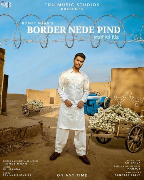 Border Nede Pind Romey Maan Mp3 Song Download