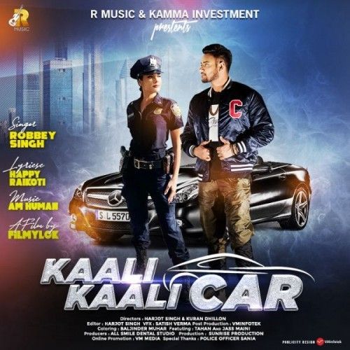 Kaali Kaali Car Robbey Singh Mp3 Song Download