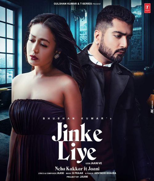 Jinke Liye Neha Kakkar Mp3 Song Download