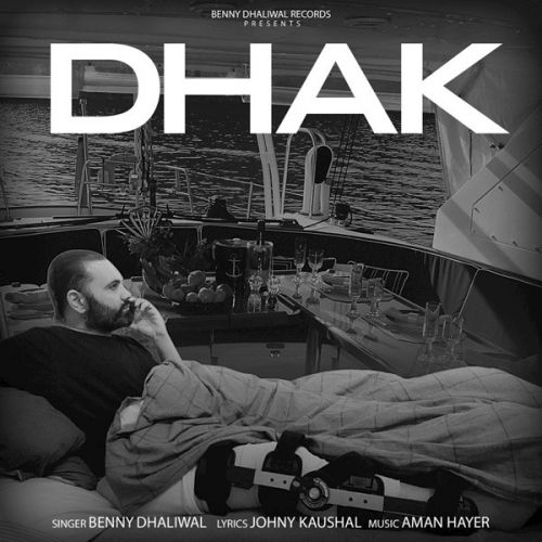 Dhakk Benny Dhaliwal Mp3 Song Download