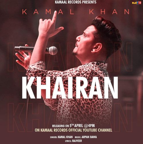 Khairan Kamal Khan Mp3 Song Download