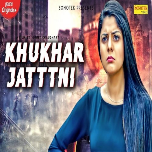 Khukhar Jattni Sandeep Chandel Mp3 Song Download