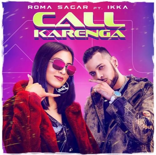 Call Karenga Ikka, Roma Sagar Mp3 Song Download