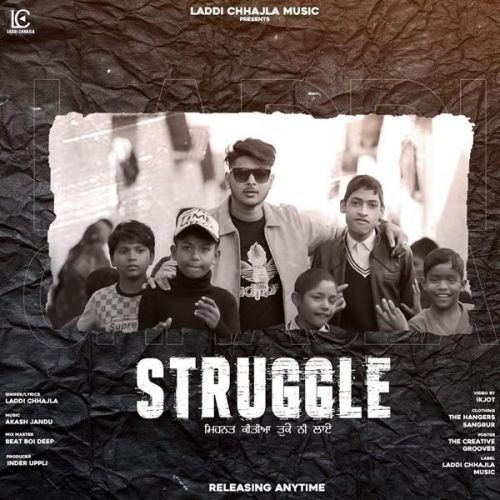 Struggle Laddi Chhajla Mp3 Song Download