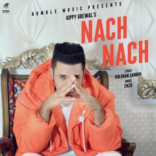 Nach Nach Gippy Grewal Mp3 Song Download