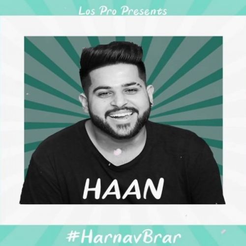 Haan Harnav Brar Mp3 Song Download