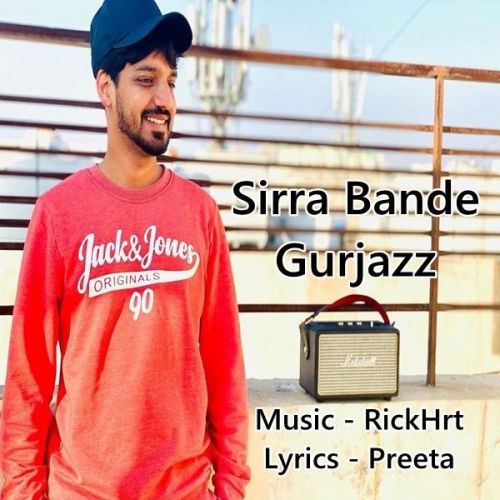 Sirra Bande GurJazz Mp3 Song Download