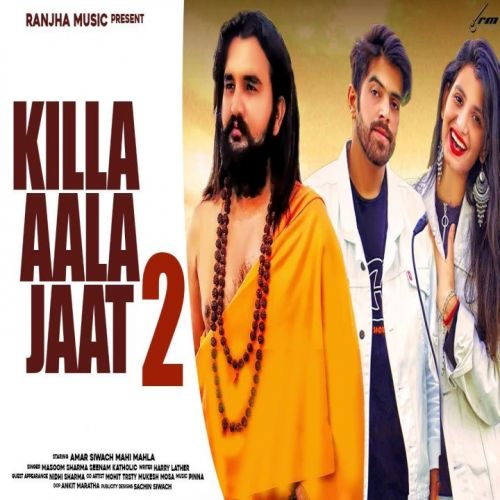 Kille Aala Jaat 2 Masoom Sharma, Sheenam Katholic Mp3 Song Download
