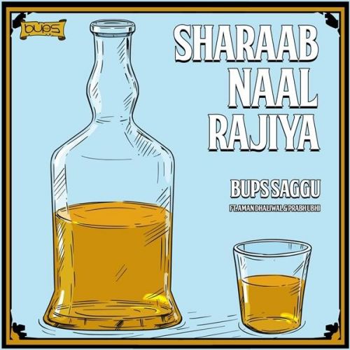 Sharaab Naal Rajiya Aman Dhaliwal, Prabh Ubhi Mp3 Song Download