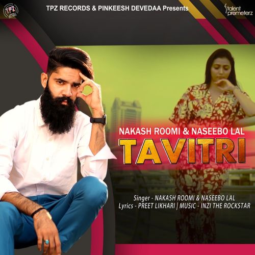 Tavitri Nakash Roomi, Naseebo Lal Mp3 Song Download
