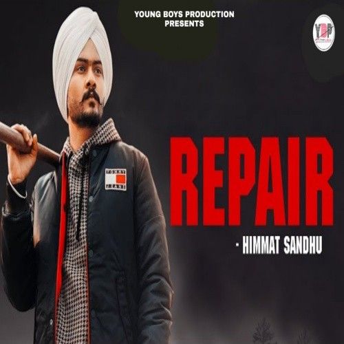 Repair Himmat Sandhu Mp3 Song Download