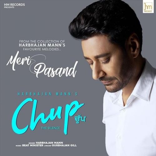 Chup - The Silence Harbhajan Mann Mp3 Song Download