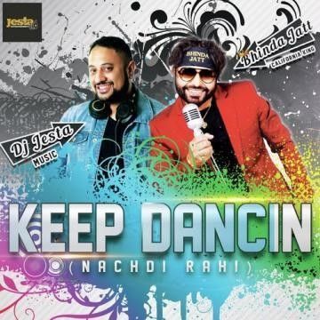 Keep Dancin (Nachdi Rahi) Bhinda Jatt Mp3 Song Download