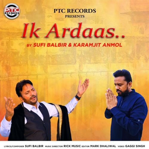 Ik Ardaas Karamjit Anmol, Sufi Balbir Mp3 Song Download