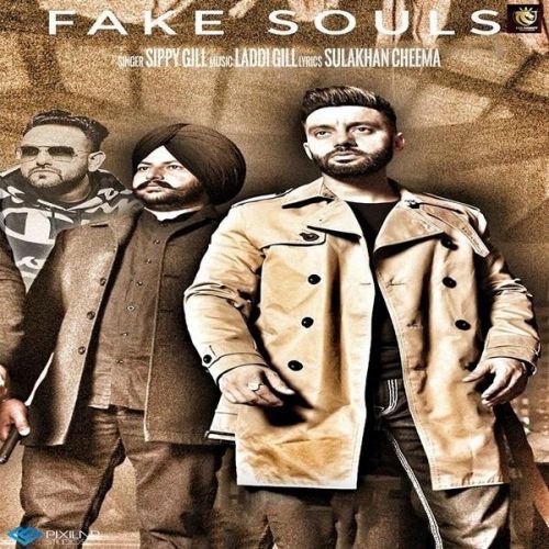 Fake Souls Sippy Gill Mp3 Song Download