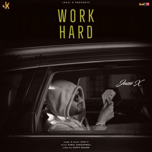 Work Hard Jassi X Mp3 Song Download