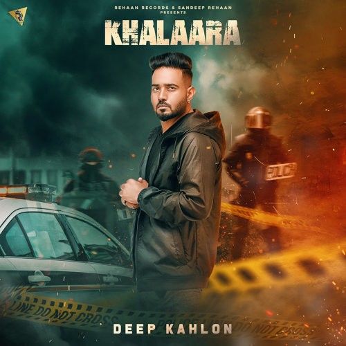 Khalaara Deep Kahlon Mp3 Song Download