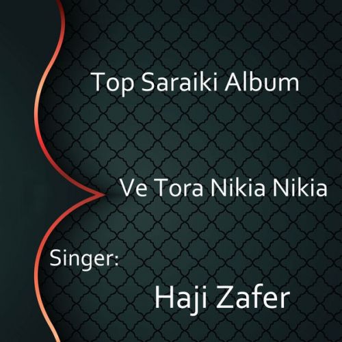 Ve Tora Nikia Nikia Haji Zafer Mp3 Song Download