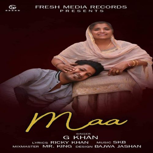 Maa G Khan Mp3 Song Download