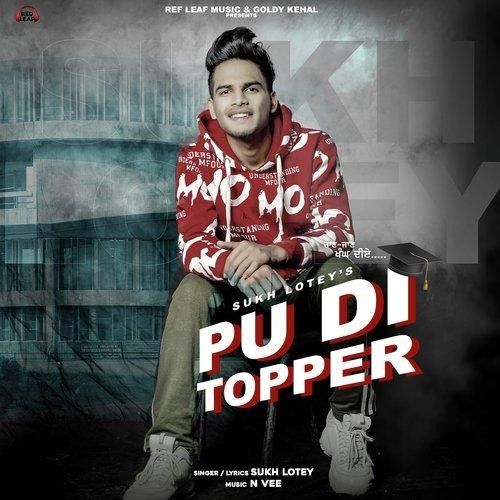 Pu Di Topper Sukh Lotey Mp3 Song Download