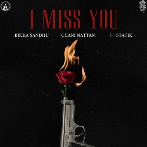 I Miss You Chani Nattan, Bikka Sandhu Mp3 Song Download