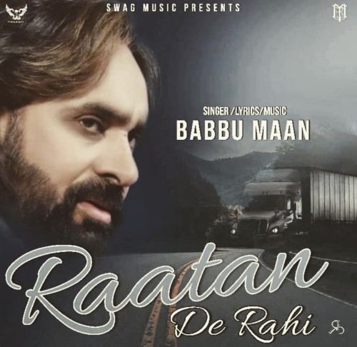 Raatan De Rahi Babbu Maan Mp3 Song Download