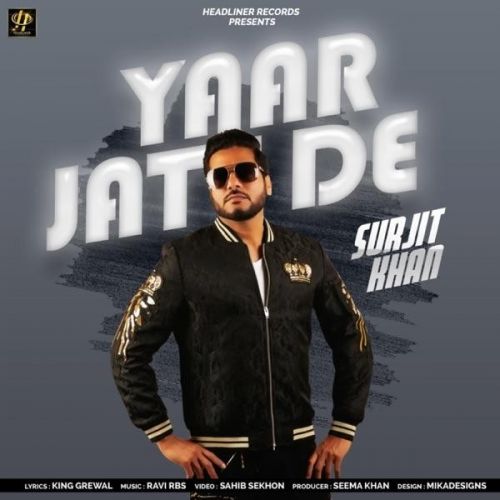 Yaar Jatt De Surjit Khan Mp3 Song Download
