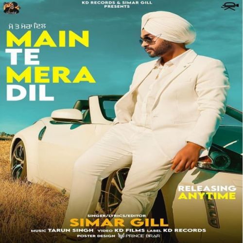 Meh Te Mera Dil Simar Gill Mp3 Song Download