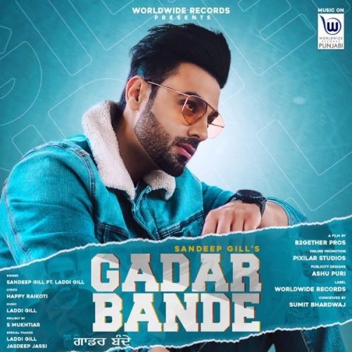 Gadar Bande Sandeep Gill Mp3 Song Download