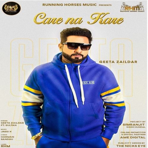 Care Na Kare Geeta Zaildar, Sultaan Mp3 Song Download