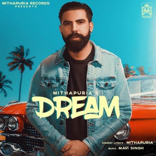 Dream Mithapuria Mp3 Song Download