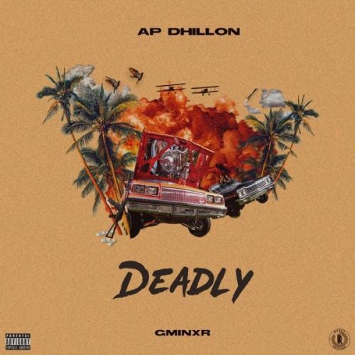 Deadly AP Dhillon Mp3 Song Download