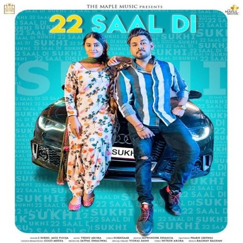 22 Saal Di Miss Pooja, S Sukhi Mp3 Song Download