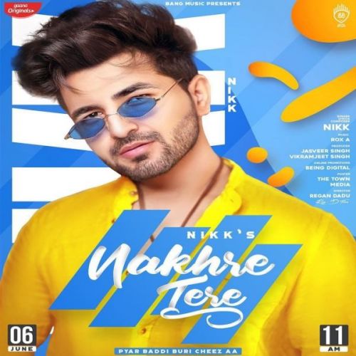 Nakhre Tere Nikk Mp3 Song Download