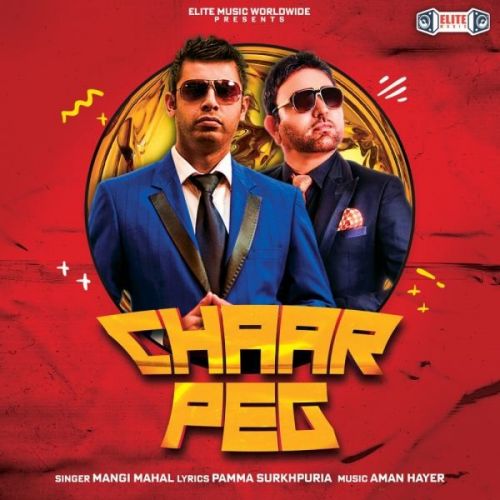 Chaar Peg Mangi Mahal Mp3 Song Download