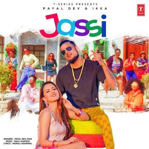 Jassi Payal Dev, Ikka Mp3 Song Download