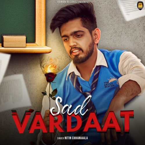 Sad Vardaat Nitin Chhaniaala Mp3 Song Download